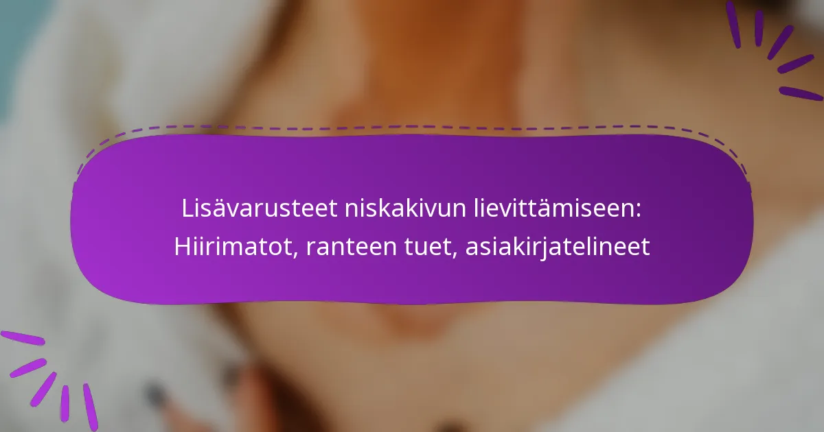 Lisävarusteet niskakivun lievittämiseen: Hiirimatot, ranteen tuet, asiakirjatelineet